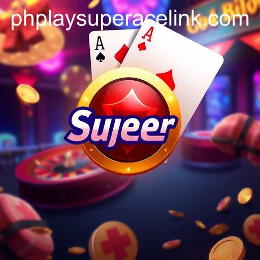 PhPlay Super Ace: The Casino Game Revolution