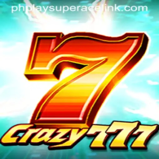 Crazy777 & PhPlay Super Ace: A Magnificent Integration of Chance and Strategy