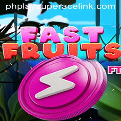 FastFruits: The Burst of Colors Jumps into PhPlay Super Ace