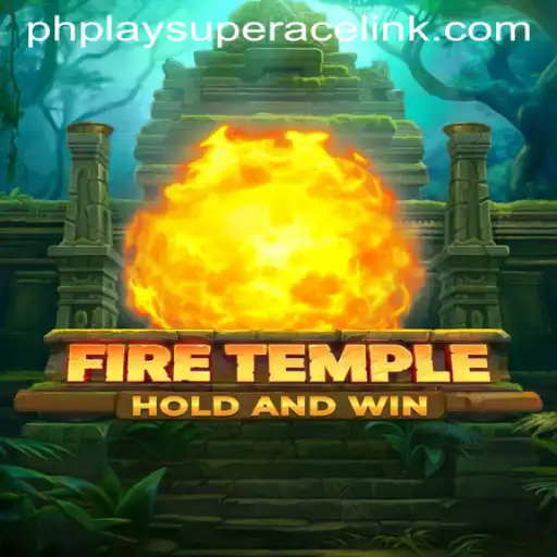 Exploring the Epic World of FireTemple: A Deep Dive into PhPlay Super Ace