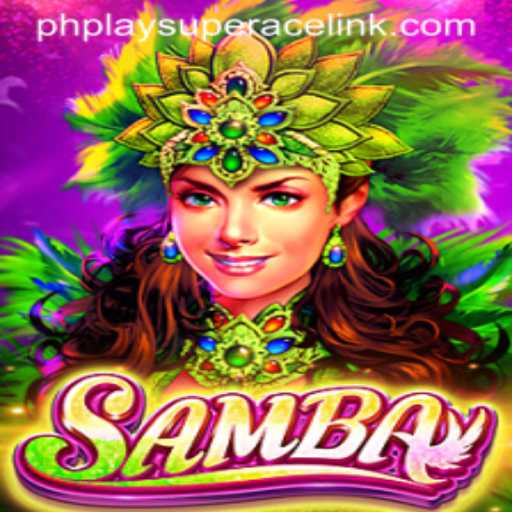 Discover the Exciting World of Samba: PhPlay Super Ace Edition