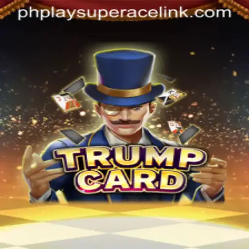 The Exciting World of TrumpCard: Unveiling the New Era in Gaming with PhPlay Super Ace